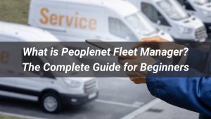 Peoplenet Fleet Manager