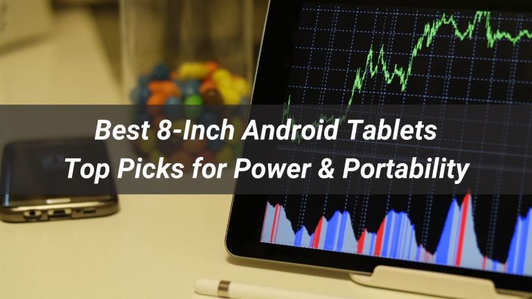 Best 8-Inch Android Tablets in 2025